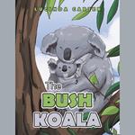 The Bush Koala