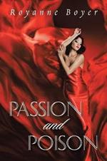 Passion and Poison