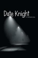 Date Knight: A Trail Back to You