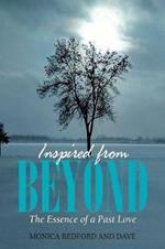 Inspired from Beyond: The Essence of a Past Love