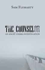 The_Counselor: An Angel Vierra Investigation