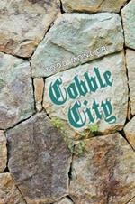 Cobble City