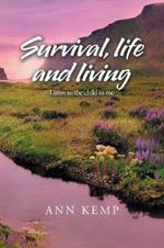 Life and Living Survival