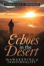 Echoes in the Desert: The Awakening of Individuality