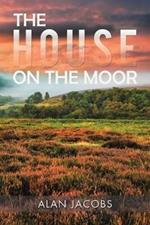 The House on the Moor