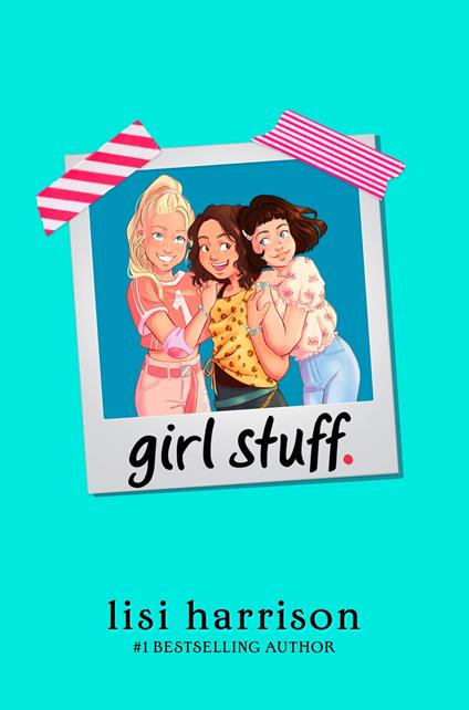 girl stuff. - Lisi Harrison - ebook