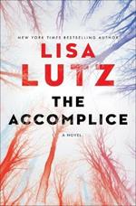 The Accomplice: A Novel