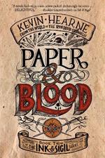Paper & Blood: Book Two of the Ink & Sigil series