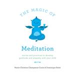 The Magic of Meditation