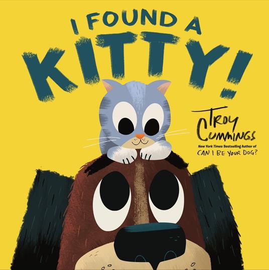 I Found A Kitty! - Troy Cummings - ebook