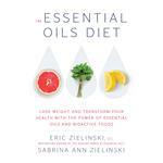 The Essential Oils Diet