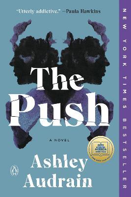 The Push: A Novel - Ashley Audrain - cover