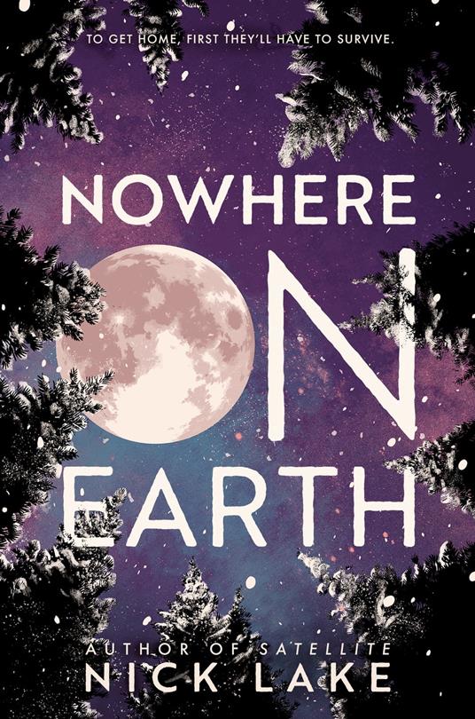 Nowhere on Earth - Nick Lake - ebook