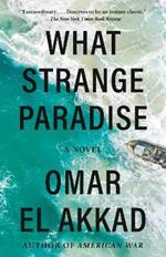 What Strange Paradise: A novel