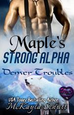 Maple's Strong Alpha