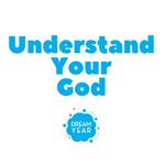 Understand Your God