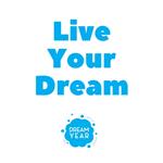 Live Your Dream