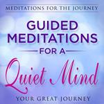 Guided Meditations for a Quiet Mind