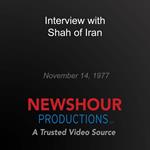 Interview with Shah of Iran