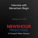 Interview with Menacham Begin