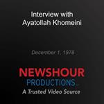 Interview with Ayatollah Khomeini