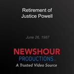 Retirement of Justice Powell