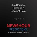 Jim Squires: Horse of a Different Color