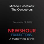 Michael Beschloss: The Conquerors