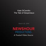 Kate DiCamillo: The Tale of Despereaux