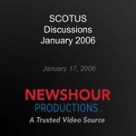 SCOTUS Discussions January 2006