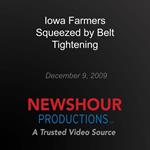 Iowa Farmers Squeezed by Belt Tightening