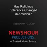 Has Religious Tolerance Changed in America?