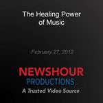 Healing Power of Music, The