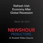 Refresh Irish Economy After Global Recession