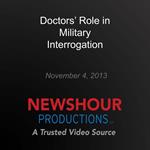 Doctors' Role in Military Interrogation