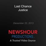 Last Chance Justice