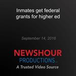 Inmates get federal grants for higher ed