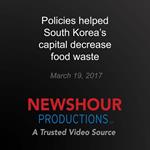 Policies helped South Korea's capital decrease food waste