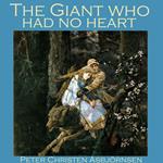 Giant who Had No Heart, The