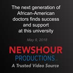 next generation of African-American doctors finds success and support at this university, The