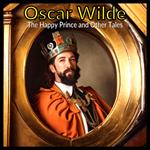 Oscar Wilde - The Happy Prince and Other Tales