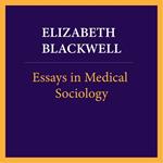 Essays in medical sociology, Volume 2 of 2
