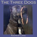 Three Dogs, The