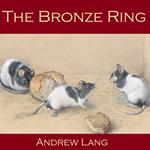 Bronze Ring, The