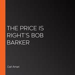 Price is Right's Bob Barker, The