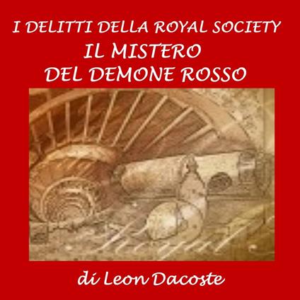 I delitti della Royal Society: il mistero del demone rosso