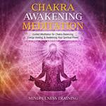 Chakra Awakening Meditation