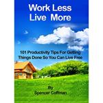 Work Less Live More