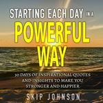 Starting Each Day in a Powerful Way