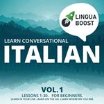 Learn Conversational Italian Vol. 1